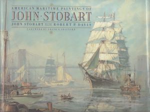 ジョン・ストバート　American Maritime Paintings of John Stobart/Frank O. Braynard/John Stobart/Robert P. Davisのサムネール