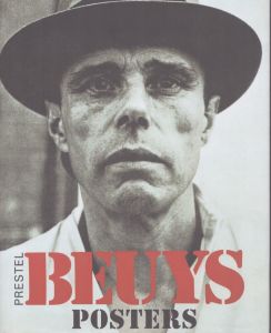 ヨーゼフ・ボイス Joseph Beuys: Plakate / Posters/Isabel Siben/Paul Aston