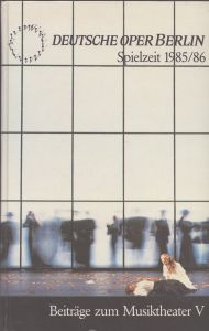 Deutsche Oper Berlin: Spielzeit 1985/86/のサムネール