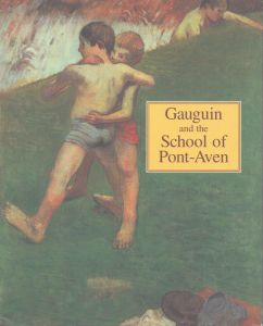 ポール・ゴーギャン　Gauguin and the School of Pont-Aven/ポール・ゴーギャンのサムネール
