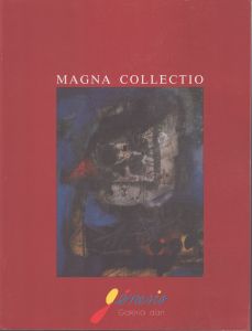 アントニー・クラーヴェ　Antoni Clave: Magna Collectio/アントニー・クラーヴェのサムネール