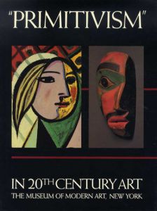20世紀美術におけるプリミティヴィズム　Primitivism in 20th Century Art Vol.1.2　2冊組/William Rubinのサムネール
