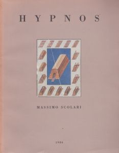 マッシモ・スコラーリ Hypnos: Massimo Scolari Works 1980-86/Massimo Scolari/Jose Rafael Moneo/Franco Rellaのサムネール