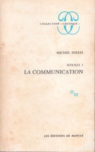 La Communication: Hermes I  (Collection Critique)/Michel Serresのサムネール