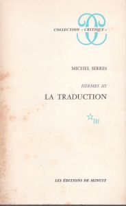 La Traduction: Hermes III  (Collection Critique)/Michel Serresのサムネール