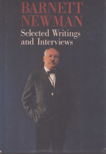 バーネット・ニューマン　Barnett Newman: Selected Writings and Interviews/Barnett Newman Foundationのサムネール