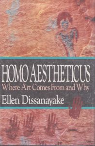 Homo Aestheticus: Where Art Comes from and Why/Ellen Dissanayakeのサムネール