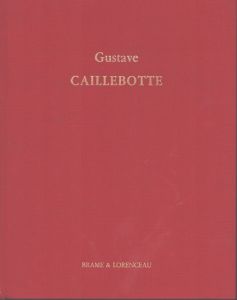 ギュスターヴ・カイユボット　Gustave Caillebotte 1848-1894: Dessins et Pastels/ギュスターヴ・カイユボットのサムネール