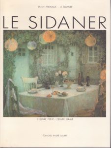 アンリ・ル・シダネル　Le Sidaner: L'Oeuvre Peint, L'Oeuvre Grave/アンリ・ル・シダネルのサムネール