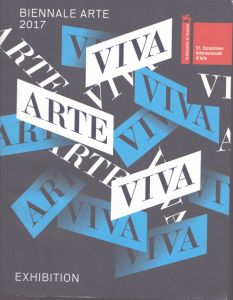 ヴェネツィア・ビエンナーレ　Viva Arte Viva Biennale Arte 2017 La Biennale di Venezia 57 Esposizione internazionale d'arte　2冊セット/のサムネール