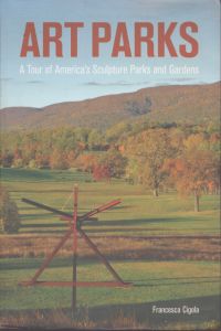 Art Parks: A Tour of America's Sculpture Parks and Gardens/Francesca Cigolaのサムネール