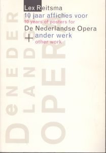 レックス・ライッツマ　Lex Reitsma Ten Years of Posters for De Nederlandse Opera and Other Work/Klaus Bertisch　Paul Heftingのサムネール