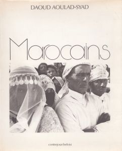 ダウド・アウラド・シアド写真集　Daoud Aoulad Syad: Marocains/のサムネール