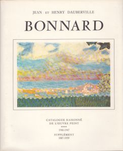 ボナール カタログ・レゾネ3　Bonnard: Catalogue Raisonne de L'Oeuvre Peint 1920-1939/のサムネール