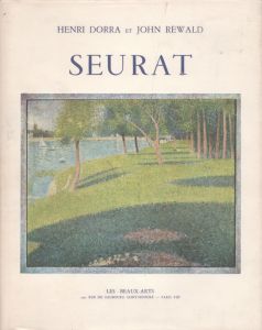 ジョルジュ・スーラ　Seurat/Henri Dorra/John Rewaldのサムネール