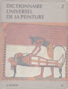 Dictionnaire Universel De La Peinture 2/Robert Maillardのサムネール