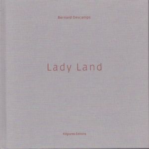 ベルナール・デカン　Bernard Descamps Lady Land/のサムネール