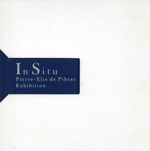 ピエール＝エリィ・ド・ピブラック写真集　Pierre-Elie de Pibrac: In Situ CHANEL Nexus Hall's  Exhibition Catalog/Pierre-Elie de Pibracのサムネール