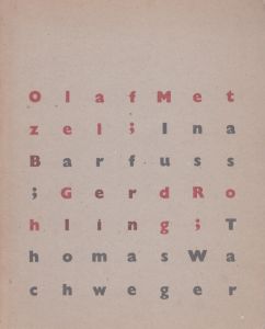 ドイツ芸術祭　Olaf Metzel; Ina Barfuss; Gerd Rohling; Thomas Wachweger Festival of German Arts, London 1987/のサムネール
