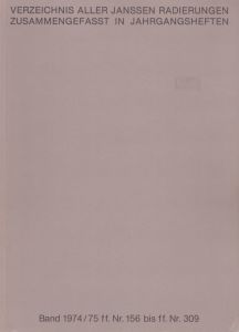 ホルスト・ヤンセン　Horst Janssen: Verzeichnis Aller Janssen Radierungen Zusammengefasst in Jahrgangsheften Band 1974/75/のサムネール