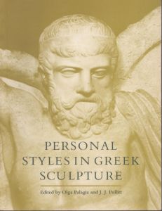Personal Styles In Greek Sculpture (Yale Classical Studies, Series Number 30)/Olga Palagiaのサムネール
