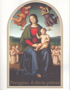 ペルジーノ展 : 甘美なる聖母の画家 : ラファエロが師と仰いだ神のごとき人/のサムネール