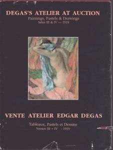 エドガー・ドガ　Degas's Atelier at Auction: Painting, Pastels & Drawings SalesⅢ&Ⅳ 1919/Edgar Degasのサムネール