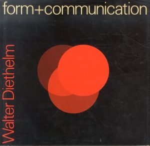 ヴァルター・ディーテルム Walter Diethelm: Form and Communication/Walter Diethelmのサムネール