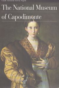 The National Museum of Capodimonte (Guide artistiche Electa Napoli)/のサムネール
