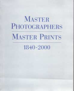 Master Photographers: Master Prints 1840-2000/Manfred Heitingのサムネール