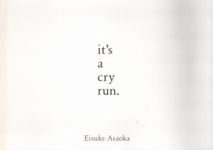 朝岡英輔　it's a cry run./のサムネール