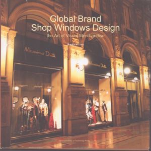 Global Brand Shop Windows Design: The Art of Visual Merchandise/ボニファス・ラムのサムネール
