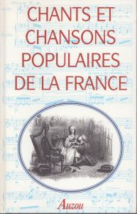 Chants et Chansons Populaires de la France　フランスの民謡集/のサムネール