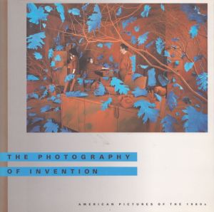 The Photography of Invention: American Pictures of the 1980s/Joshua P. Smith/Merry A. Foresta/Smithsonian Instituteのサムネール