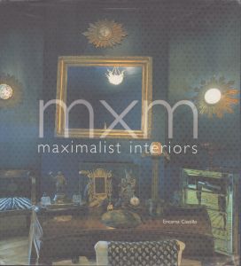 MXM: Maximalist Interiors/エンカルナ・カスティージョのサムネール