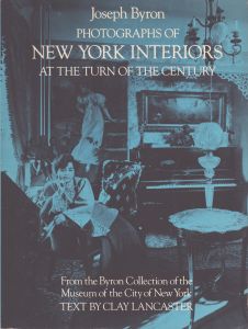 Photographs of New York Interiors at the Turn of the Century /ジョセフ・バイロンのサムネール