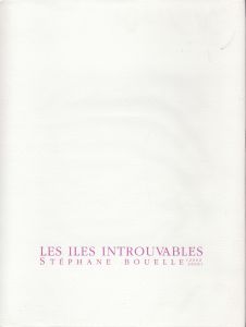 ステファン・ブエル　Les Iles Introuvables/Stephane Bouelleのサムネール