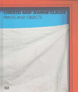 クリスト＆ジャンヌ＝クロード　Christo and Jeanne-Claude: Prints and Objects: Catalogue Raisonné/Jorg Schellmannのサムネール