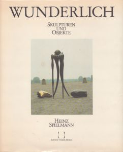 ヴンダーリッヒ彫刻・立体カタログレゾネ　Paul Wunderlich: Skulpturen und Objekte 1965-1999/Heinz Spielmannのサムネール