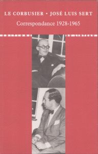Correspondance 1928-1965　ホセ・ルイス/ル・コルビュジエ/Jose Luis/Le Corbusierのサムネール