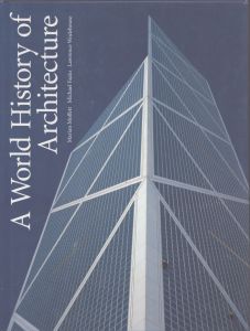 A World History of Architecture/Marian Moffett　Michael Fazio　Lawrence Wodehouseのサムネール