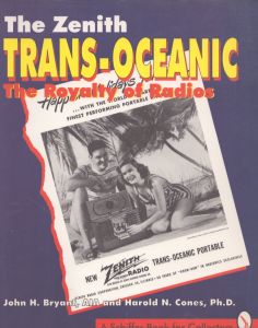 The Zenith Trans-Oceanic, the Royalty of Radios/John H. Bryant/Harold N. Conesのサムネール