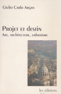 Projet Et Destin: Art, Architecture Et Urbanisme/のサムネール