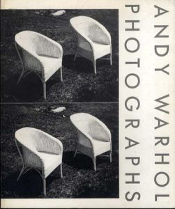 アンディ・ウォーホル　フォトグラフス　Photographs/Andy Wharhol
