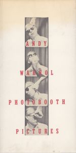 アンディ・ウォーホル　Andy Warhol: Photobooth Pictures /