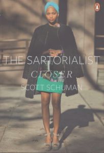 スコット・シューマン　The Sartorialist: Closer/Scott Schumanのサムネール