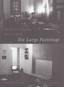 ヘルムート・フェデルレ　Helmut Federle: 19 E. 21 St: Six Large Paintings/ヘルムート・フェデルレのサムネール