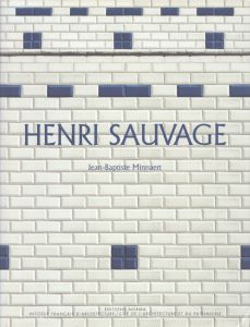 アンリ・ソヴァージュ　Henri Sauvage/Jean-baptiste Minnaertのサムネール