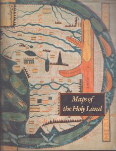 Maps of the Holy Lands: Images of Terra Sancta Through Two Millenia/Kenneth Nebenzahlのサムネール