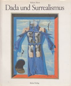 Dada und Surrealismus: Sonderausgabe/Robert Shortのサムネール